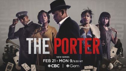 An advertisement for the CBC series The Porter