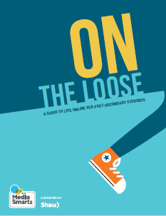 On The Loose: A Guide to Life Online For Post-Secondary Students guide cover