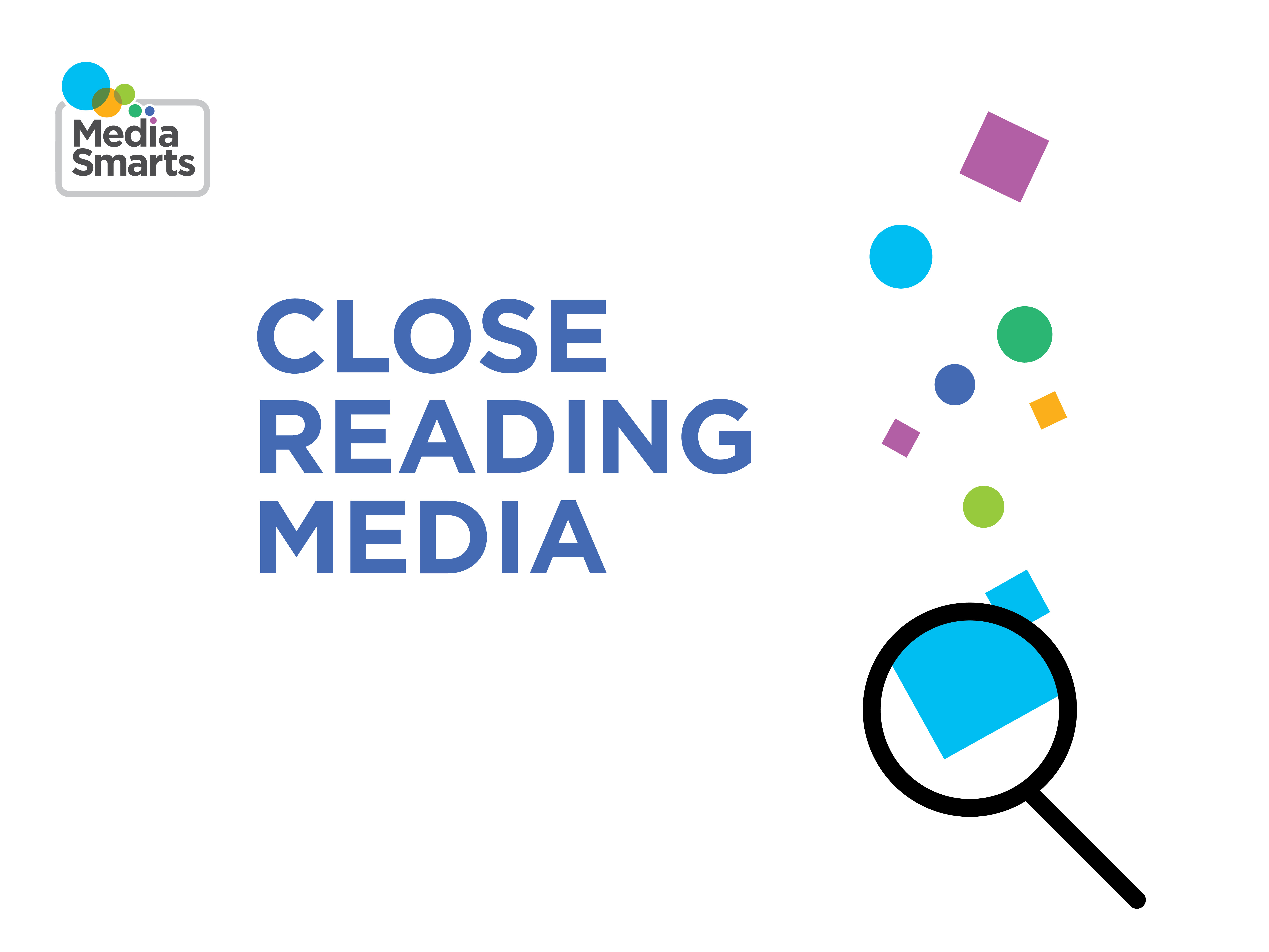 Close Reading Media