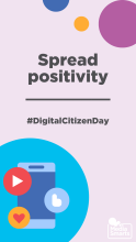 Spread positivity - Join us for #DigitalCitizenDay October 25, 2023