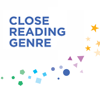 Close Reading Genre workshop